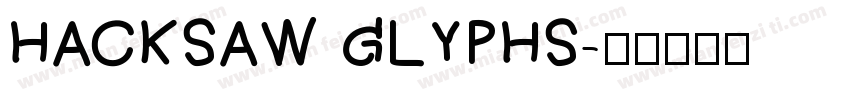 HACKSAW GLYPHS字体转换